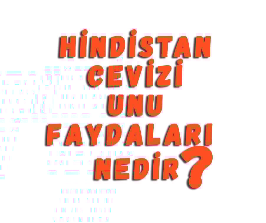 Hindistan Cevizi Unu Faydaları