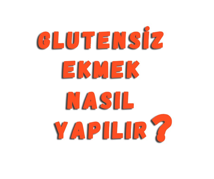 Glutensiz Ekmek